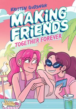 portada Making Friends: Together Forever: A Graphic Novel (Making Friends #4) (en Inglés)