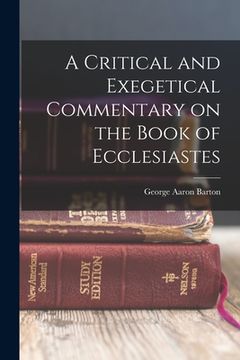 portada A Critical and Exegetical Commentary on the Book of Ecclesiastes (in English)