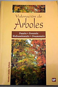 portada Valoración de árboles: frutales, forestales, medioambientales, ornamentales