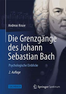 portada Die Grenzgänge des Johann Sebastian Bach: Psychologische Einblicke (in German)