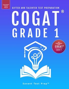 portada COGAT Grade 1 Test Prep: Gifted and Talented Test Preparation Book - Two Practice Tests for Children in First Grade (Level 7) (in English)