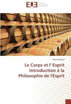 portada Le Corps et l' Esprit Introduction à la Philosophie de l'Esprit (French Edition)