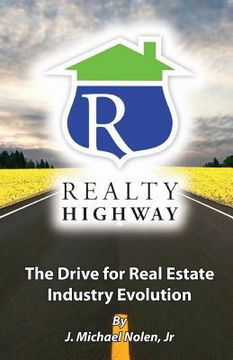 portada Realty Highway: The Drive for Real Estate Industry Evolution (en Inglés)