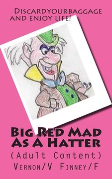 portada Big Red Mad As A Hatter (en Inglés)
