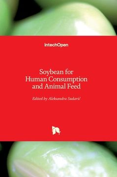 portada Soybean for Human Consumption and Animal Feed (en Inglés)