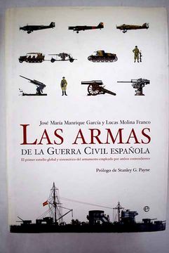Libro Artillería y Carros de Combate en la Guerra Civil Española  (Militaria) De Tikal Ediciones S A - Buscalibre