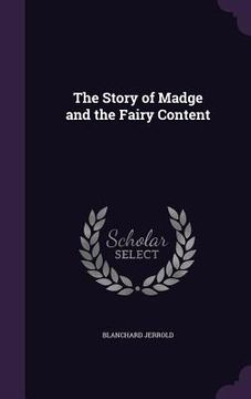 portada The Story of Madge and the Fairy Content (en Inglés)