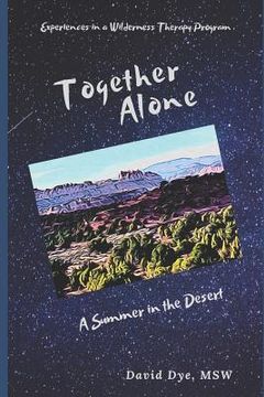portada Together Alone: A Summer in the Desert (in English)
