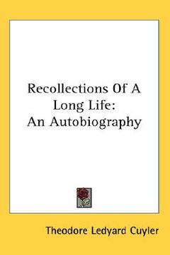 portada recollections of a long life: an autobiography (en Inglés)