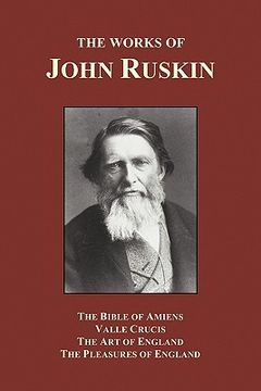 portada the bible of amiens, valle crucis, the art of england, the pleasures of england (paperback)