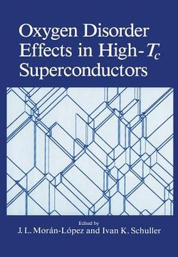 portada Oxygen Disorder Effects in High-Tc Superconductors (en Inglés)