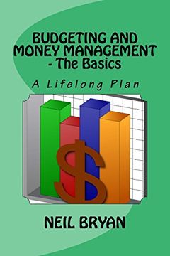 portada 1: Budgeting and Money Management - The Basics: A Lifelong Plan for Managing Your Money: Volume 1 (Money Action Plan Series)
