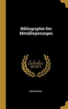 portada Bibliographie Der Metalllegierungen (en Alemán)