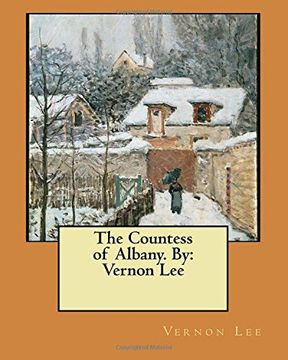 portada The Countess of Albany. By: Vernon Lee