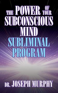portada The Power of Your Subconscious Mind Subliminal Program (en Inglés)