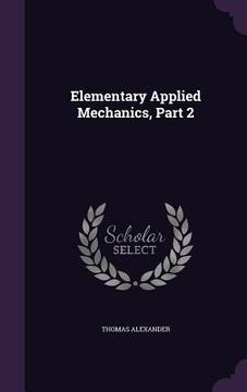 portada Elementary Applied Mechanics, Part 2 (in English)