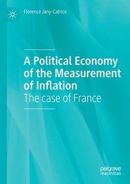 portada A Political Economy of the Measurement of Inflation: The Case of France (in English)