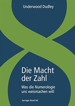 portada Die Macht Der Zahl: Was Die Numerologie Uns Weismachen Will (en Alemán)