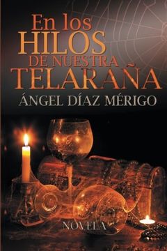 portada En los Hilos de Nuestra Telarana (in Spanish)