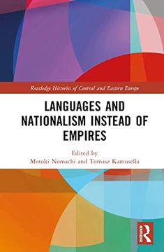 portada Languages and Nationalism Instead of Empires (Routledge Histories of Central and Eastern Europe) 