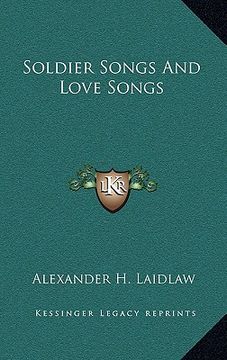 portada soldier songs and love songs (en Inglés)