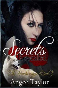 portada Secrets Revealed: The Secrets Saga, Book 3 (en Inglés)