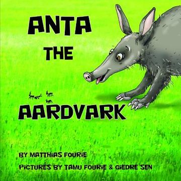 portada Anta the Aardvark (en Inglés)