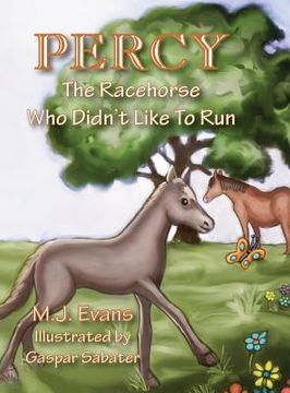portada Percy: The Racehorse Who Didn't Like to Run (en Inglés)