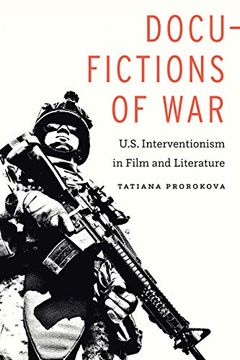 portada Docu-Fictions of War: U. S. Interventionism in Film and Literature (in English)