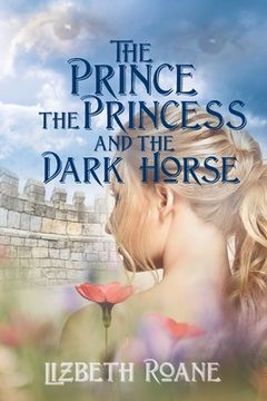 portada The Prince the Princess and the Dark Horse (en Inglés)