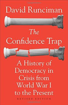 portada The Confidence Trap: A History of Democracy in Crisis From World war i to the Present - Revised Edition (in English)