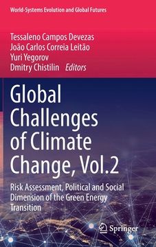 portada Global Challenges of Climate Change, Vol.2: Risk Assessment, Political and Social Dimension of the Green Energy Transition (en Inglés)