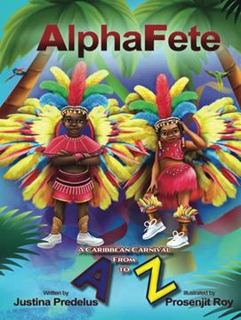 portada Alphafete: A Caribbean Carnival From a to z (en Inglés)