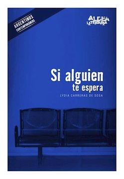 portada Si Alguien Te Espera (Coleccion Aldea Literaria) (Rusti Co)
