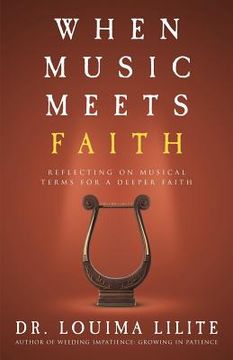 portada When Music Meets Faith: Reflecting on Musical Terms for a Deeper Faith (en Inglés)