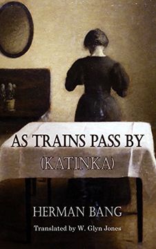 portada As Trains Pass By: Katinka (Dedalus European Classics)