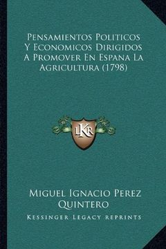 portada Pensamientos Politicos y Economicos Dirigidos a Promover en Espana la Agricultura (1798)