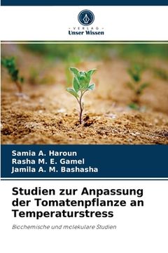 portada Studien zur Anpassung der Tomatenpflanze an Temperaturstress (en Alemán)