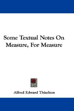 portada some textual notes on measure, for measure (en Inglés)