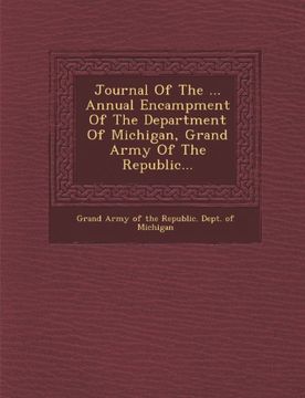 portada Journal of the ... Annual Encampment of the Department of Michigan, Grand Army of the Republic...