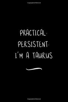 portada Practical. Persistent. I'm a Taurus: Funny Office Not 