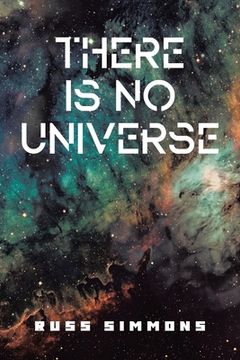 portada There Is No Universe (en Inglés)