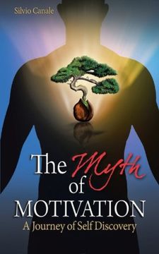 portada The Myth of Motivation: A Journey of Self Discovery