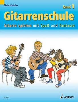 portada Gitarrenschule 1: Gitarre spielen mit Spaß und Fantasie - Neufassung. Band 1. Gitarre (en Alemán)