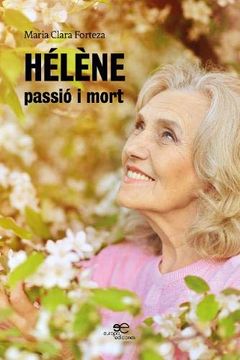 portada Hélène, Passió i Mort (en Catalá)