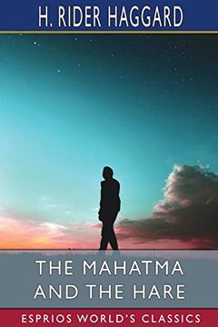 portada The Mahatma and the Hare (Esprios Classics): A Dream Story (en Inglés)