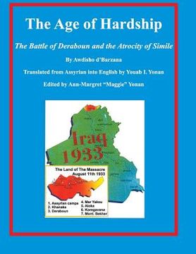 portada The Age of Hardship: The Battle of Deraboun and the Atrocity of Simile (en Inglés)