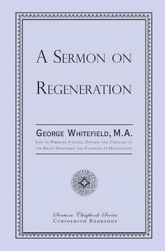 portada A Sermon on Regeneration (en Inglés)