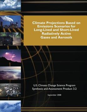 portada Climate Projections Based on Emissions Scenarios for Long-Lived and Short-Lived and Short-Lived Radiatively Active Gases and Aerosols (in English)