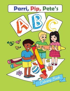 portada Parri, Pip, Pete's ABC Coloring Book (en Inglés)